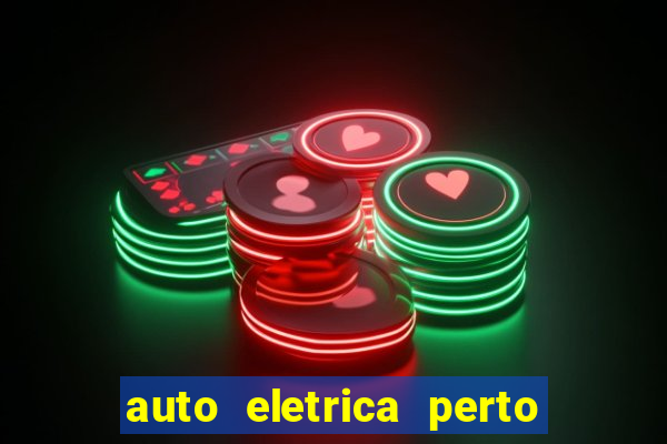 auto eletrica perto de mim